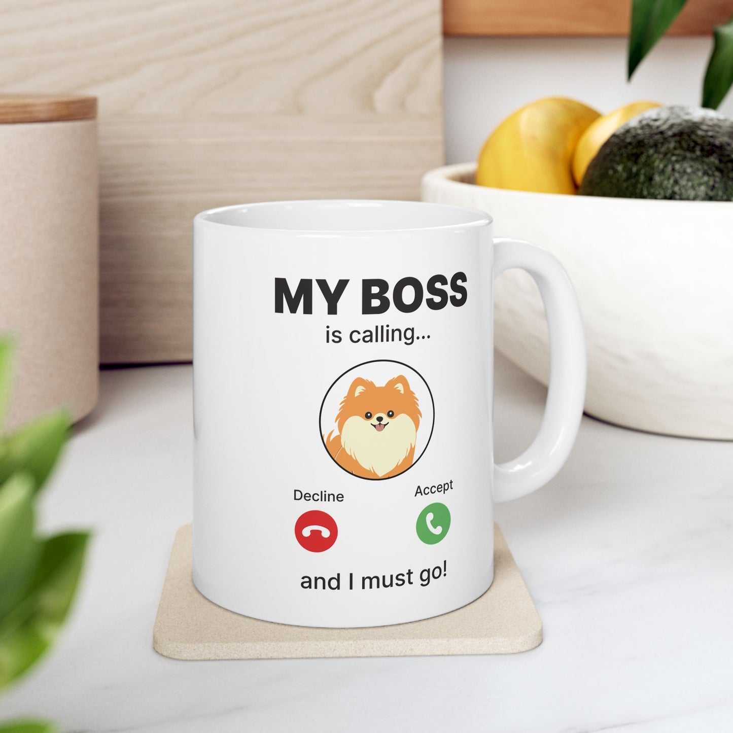 My Boss Is Calling Mug