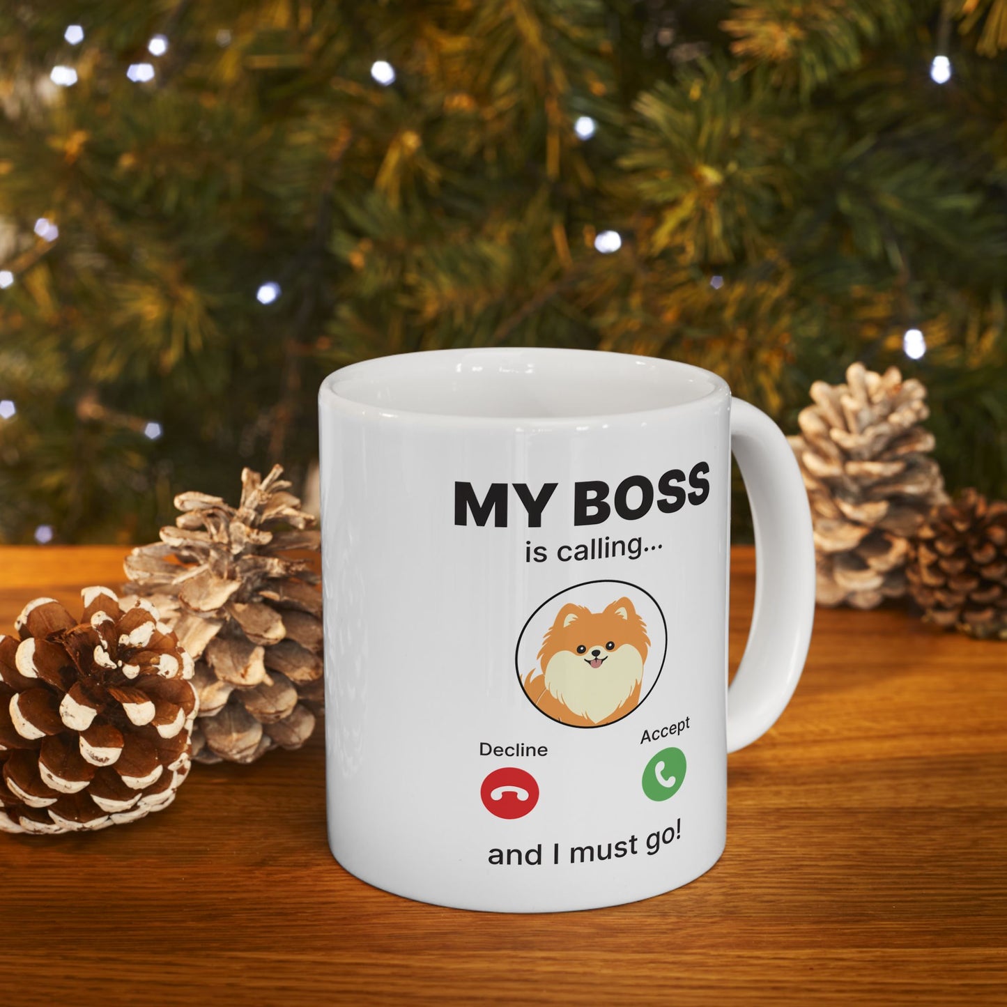 My Boss Is Calling Mug