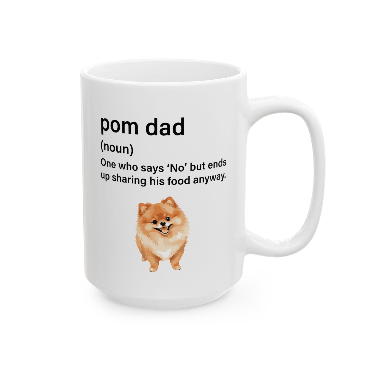 Pom Dad One Who Says 'No' Mug