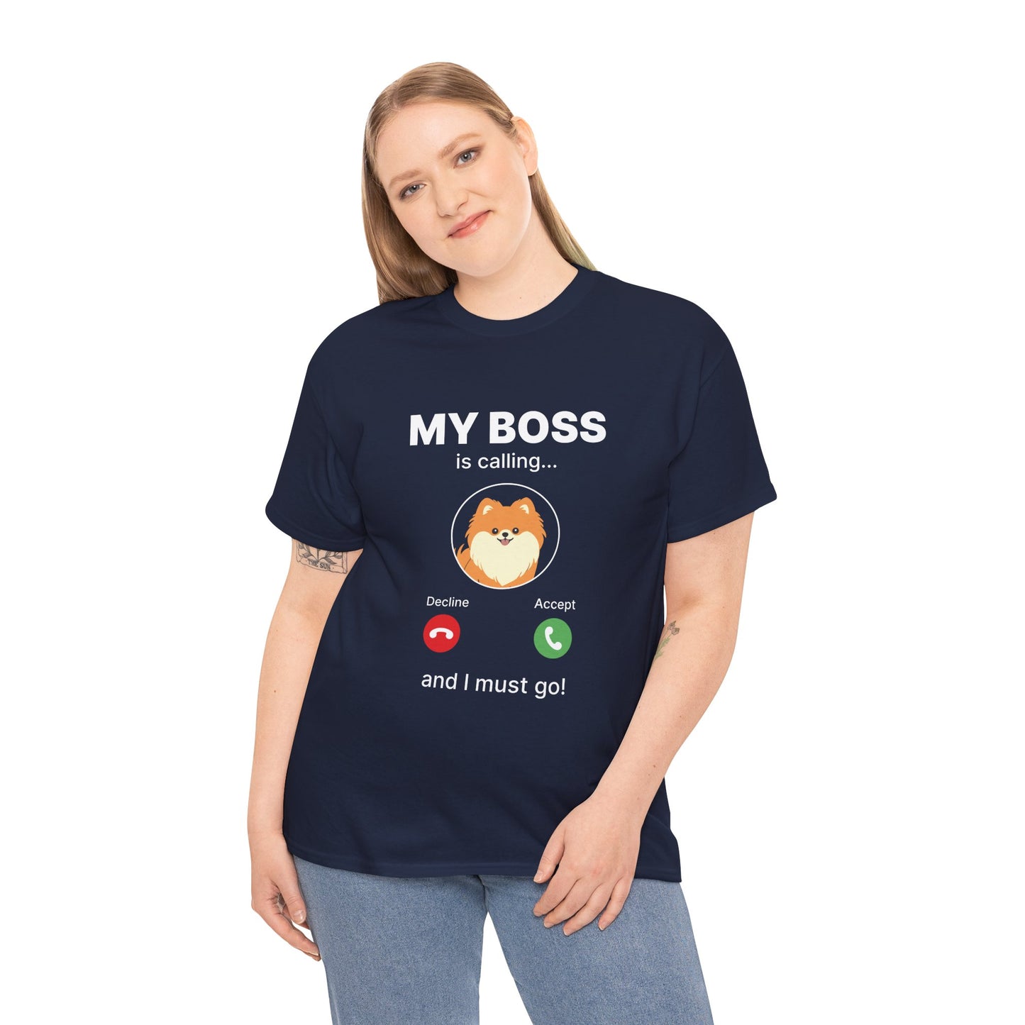 My Boss Is Calling T-shirt