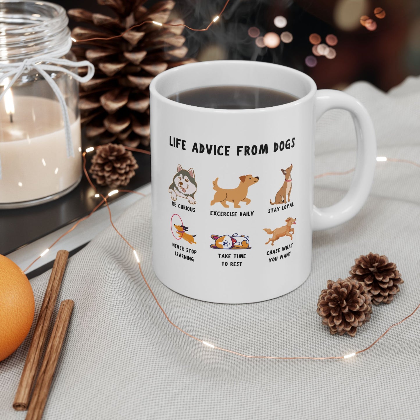 Life Advice from Dogs Mug