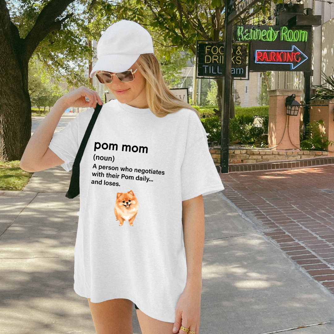 Pom Mom = Daily Negotiations T-shirt