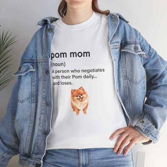 Pom Mom = Daily Negotiations T-shirt