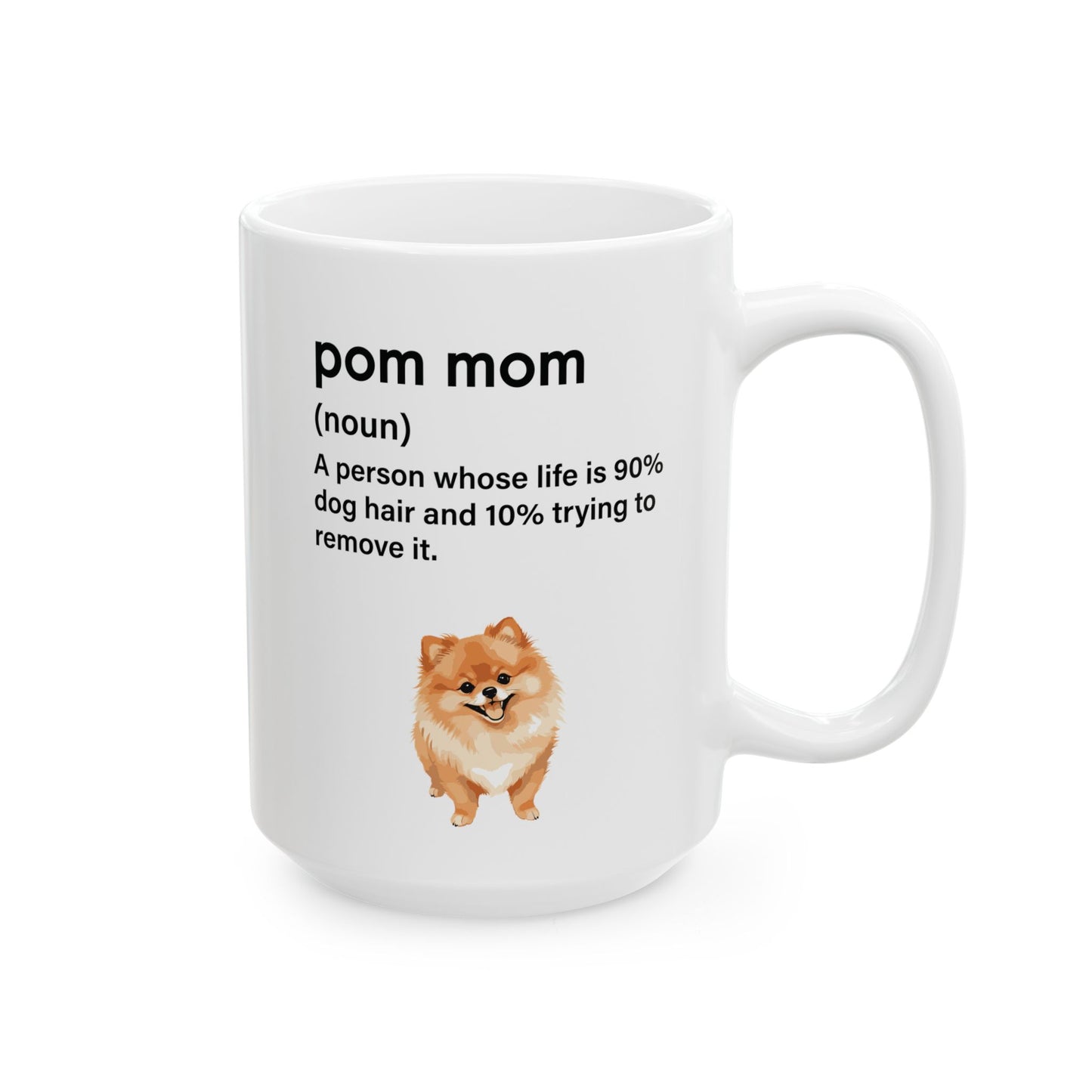 Pom Mom 90% Dog Hair Mug