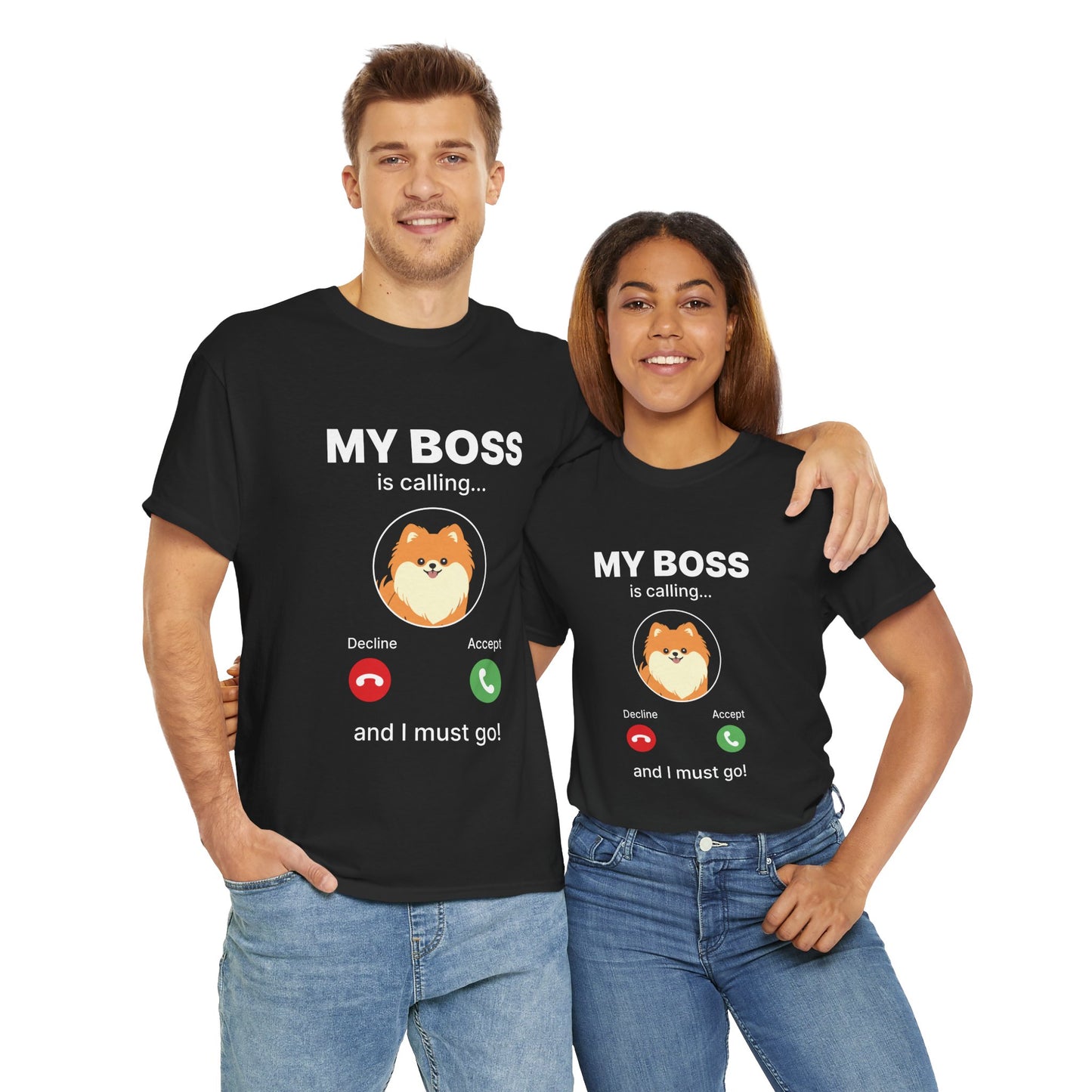 My Boss Is Calling T-shirt